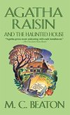 Agatha Raisin and the Haunted House (eBook, ePUB)
