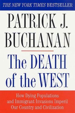 The Death of the West (eBook, ePUB) - Buchanan, Patrick J.