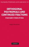 Orthogonal Polynomials and Continued Fractions (eBook, PDF)