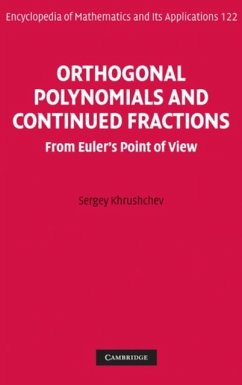 Orthogonal Polynomials and Continued Fractions (eBook, PDF) - Khrushchev, Sergey