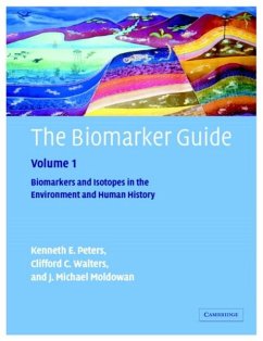 Biomarker Guide: Volume 1, Biomarkers and Isotopes in the Environment and Human History (eBook, PDF) - Peters, K. E.