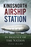 Kingsnorth Airship Station (eBook, ePUB)