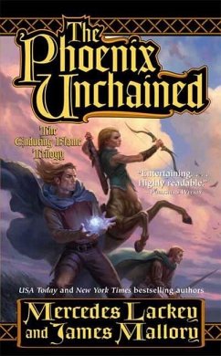 The Phoenix Unchained (eBook, ePUB) - Lackey, Mercedes; Mallory, James