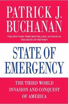 State of Emergency (eBook, ePUB) - Buchanan, Patrick J.