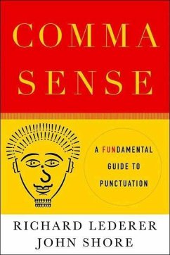 Comma Sense (eBook, ePUB) - Lederer, Richard; Shore, John