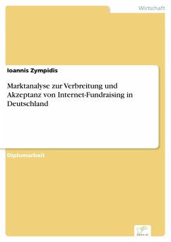 Marktanalyse zur Verbreitung und Akzeptanz von Internet-Fundraising in Deutschland (eBook, PDF) - Zympidis, Ioannis