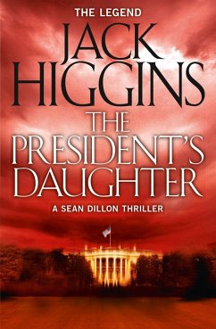 The President's Daughter (eBook, ePUB) - Higgins, Jack