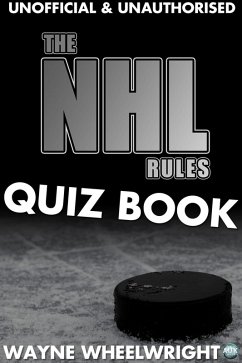 NHL Rules Quiz Book (eBook, ePUB) - Wheelwright, Wayne