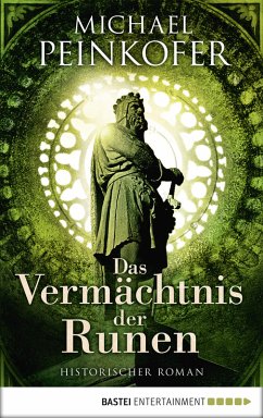 Das Vermächtnis der Runen / Bruderschaft der Runen Bd.2 (eBook, ePUB) - Peinkofer, Michael
