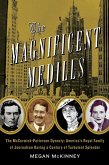 The Magnificent Medills (eBook, ePUB)