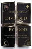 Divided by God (eBook, ePUB)