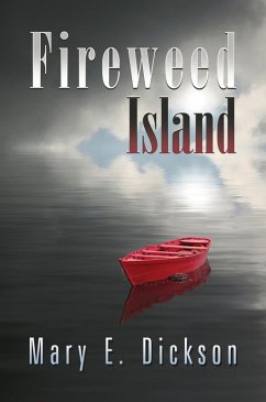 Fireweed Island (eBook, ePUB) - Mary Dickson