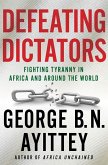 Defeating Dictators (eBook, ePUB) Defeating Dictators (eBook, ePUB)