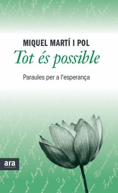 Tot és possible : Paraules per a l'esperança - Martí I Pol, Miquel