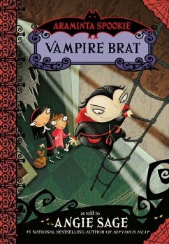 Araminta Spookie 4: Vampire Brat (eBook, ePUB) - Sage, Angie