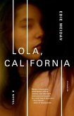 Lola, California (eBook, ePUB)