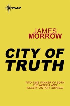 City of Truth (eBook, ePUB) - Morrow, James