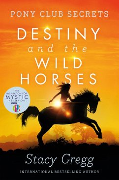 Destiny and the Wild Horses (eBook, ePUB) - Gregg, Stacy