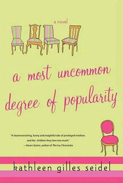 A Most Uncommon Degree of Popularity (eBook, ePUB) - Seidel, Kathleen Gilles