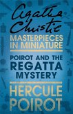 Poirot and the Regatta Mystery (eBook, ePUB)