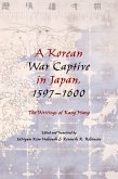 A Korean War Captive in Japan, 1597-1600 (eBook, ePUB)