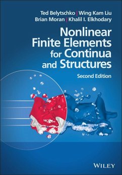 Nonlinear Finite Elements for Continua and Structures (eBook, PDF) - Belytschko, Ted; Liu, Wing Kam; Moran, Brian; Elkhodary, Khalil