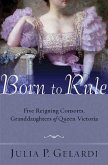 Born to Rule (eBook, ePUB)