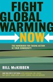 Fight Global Warming Now (eBook, ePUB)