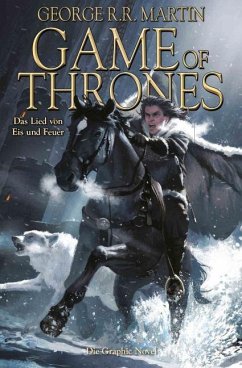 Game of Thrones - Das Lied von Eis und Feuer / Game of Thrones Comic Bd.3 - Martin, George R. R.