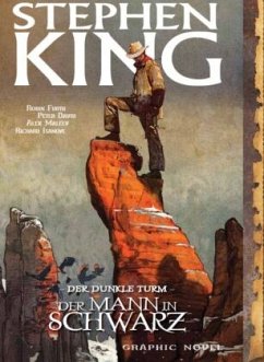 Der Mann in Schwarz / Der Dunkle Turm - Graphic Novel Bd.10 - Furth, Robin;King, Stephen;David, Peter