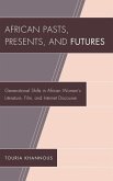African Pasts, Presents, and Futures (eBook, ePUB)