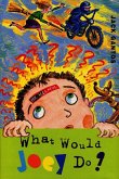 What Would Joey Do? (eBook, ePUB)