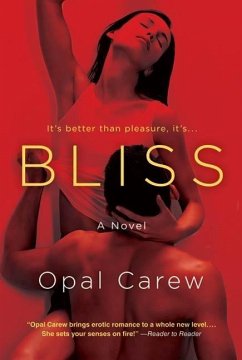 Bliss (eBook, ePUB) - Carew, Opal