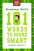 Grammar Girl's 101 Words to Sound Smart (eBook, ePUB)