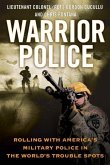 Warrior Police (eBook, ePUB)