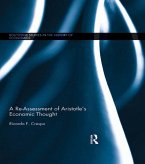 A Re-Assessment of Aristotle's Economic Thought (eBook, PDF)
