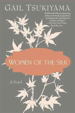 Women of the Silk (eBook, ePUB) - Tsukiyama, Gail