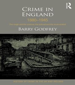 Crime in England 1880-1945 (eBook, ePUB) - Godfrey, Barry