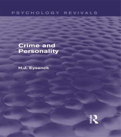 Crime and Personality (Psychology Revivals) (eBook, ePUB) - Eysenck, H. J.
