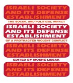Israeli Society and Its Defense Establishment (eBook, PDF)