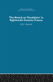 The Attack on Feudalism in Eighteenth-Century France (eBook, ePUB)