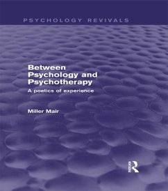 Cover Between Psychology and Psychotherapy (Psychology Revivals) (eBook, ePUB)