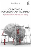 Creating a Psychoanalytic Mind (eBook, ePUB)