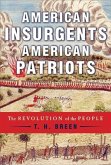 American Insurgents, American Patriots (eBook, ePUB)