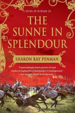 The Sunne In Splendour (eBook, ePUB) - Penman, Sharon Kay