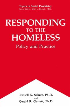 Responding to the Homeless - Schutt, Russell K.;Garrett, Gerald R.