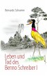 Leben und Tod des Benno Schreiber I - Bild 1