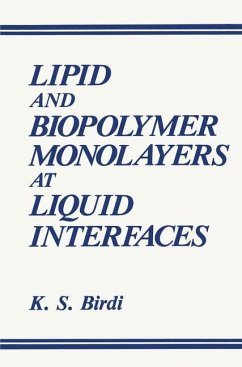 Lipid and Biopolymer Monolayers at Liquid Interfaces - Birdi, K. S.