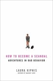 How to Become a Scandal (eBook, ePUB)