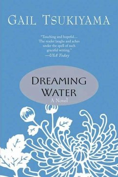 Dreaming Water (eBook, ePUB) - Tsukiyama, Gail